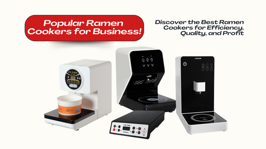 Boost your business with Fast ROI and Efficient, Quality Ramen Cookers!